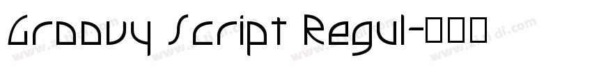Groovy Script Regul字体转换